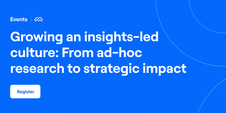 Growing an insights-led culture: From ad-hoc research to strategic impact